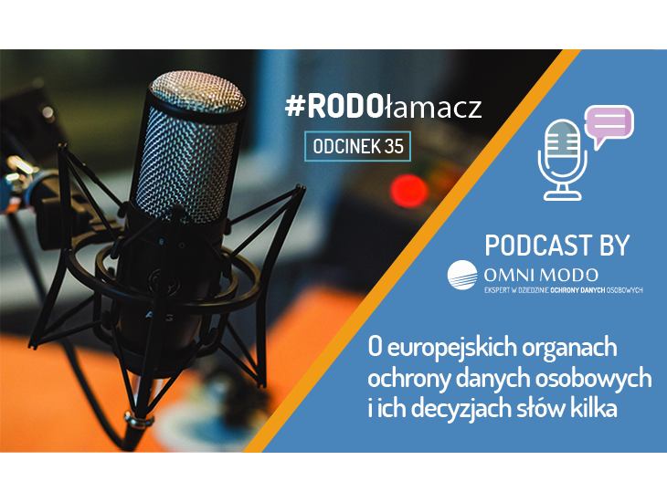 #RODOłamacz - O europejskich organach danych osobowych i ich decyzjach słów kilka