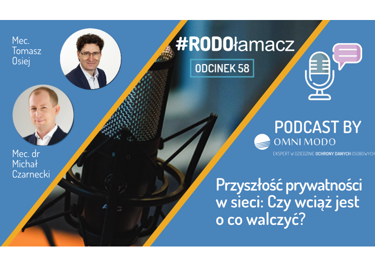 #RODOłamacz - Przyszłość prywatności w sieci - czy jest o co walczyć