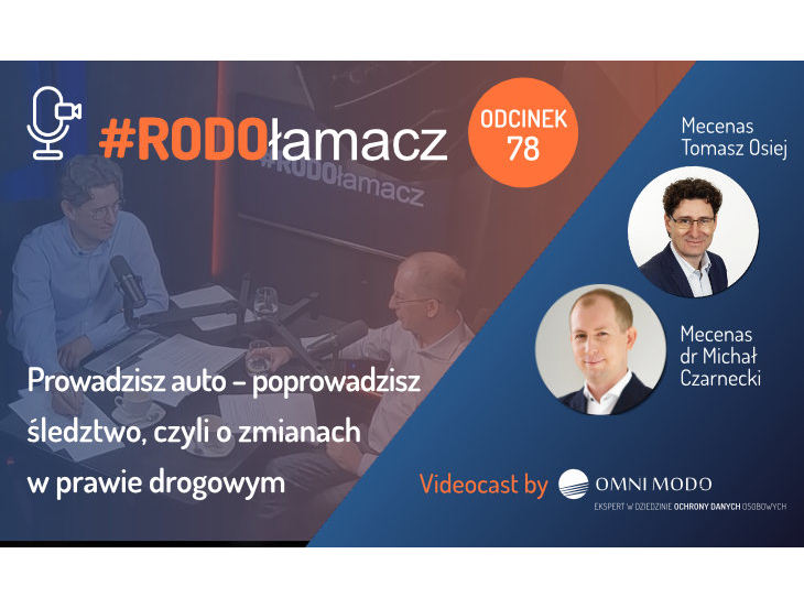 Prowadzisz auto, poprowadzisz śledztwo , czyli o zmianach w prawie drogowym - #RODOłamacz