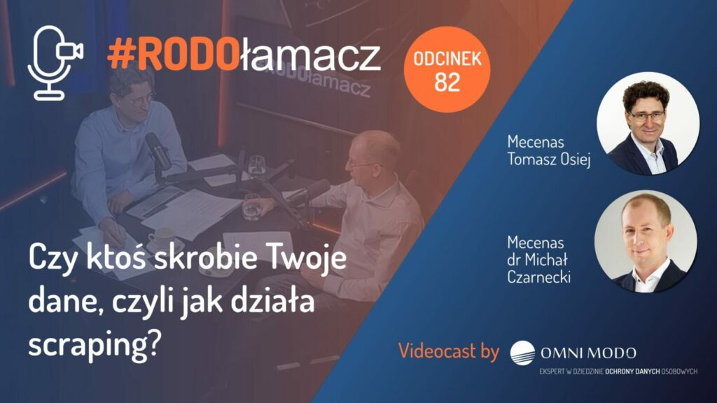 Czy ktoś skrobie Twoje dane – czyli jak działa scraping? - kolejny odcinek videocastu #Rodołamacz