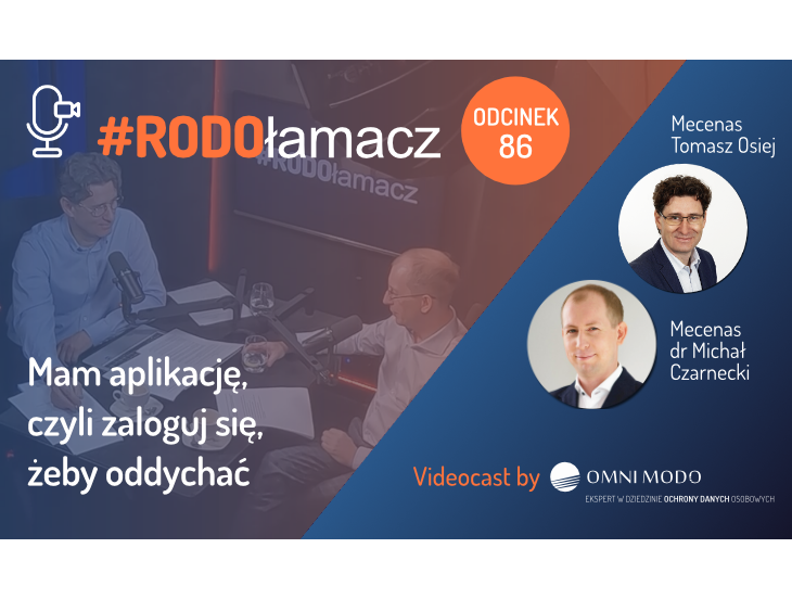 Mam aplikację, czyli zaloguj się aby oddychać. #RODołamacz odcinek 86