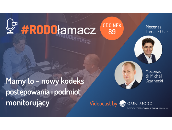 Mamy to! nowy kodeks postępowania i podmiot monitorujący - #RODOłamacz